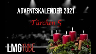 Türchen 5  LMG Adventskalender [upl. by Arella]