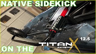 PUTTING THE NATIVE WATERCRAFT SIDEKICK ON MY TITAN X 125 nativewatercraft kayakfishing titanx [upl. by Sicard582]