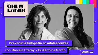 LUDOPATÍA ADICCIÓN AL JUEGO EN ADOLESCENTES CON MARCELA CZARNY Y GUILLERMINA MARTIN DE chicosnet [upl. by Ibbor]