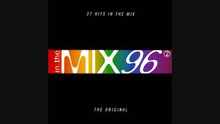 In The Mix 96 Vol2  CD1 [upl. by Saleme332]