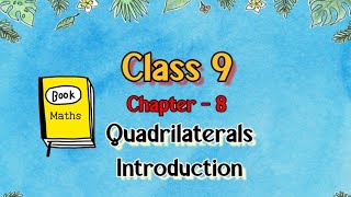 Class 9 ll Maths ll Chapter8 ll Introduction NCERT DreamWorldXlx3uo [upl. by Sherris]