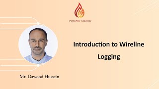 Introduction to Wireline logging [upl. by Ayra541]