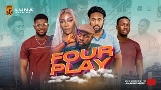 FOUR PLAY OFFICIAL TRAILER 1  LASISI ELENU  SIMA X  LATEST NIGERIAN MOVIES [upl. by Hatfield]