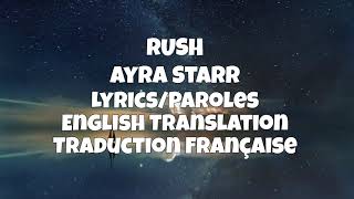 Ayra Starr  Rush LyricsEnglish TranslationParolesTraduction Française [upl. by Ynohtnad]