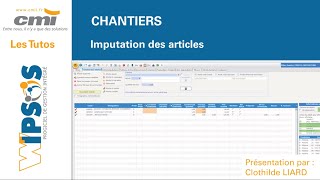 Tuto  CHANTIERS  Imputation des articles [upl. by Fredie]