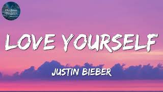 Justin Bieber  Love Yourself Lyrics [upl. by Columbine6]