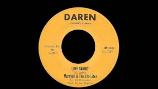 Marshall amp The ChiLites  Love Bandit [upl. by Yrellav]