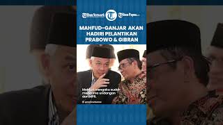 Dapat Undangan Pelantikan PrabowoGibran Mahfud MD Akan Hadir Bareng Ganjar Pranowo Agenda Penting [upl. by Oinegue732]