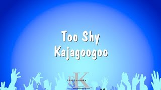 Too Shy  Kajagoogoo Karaoke Version [upl. by Ainoval]