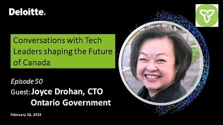 Conversation with Joyce Drohan Chief Technology Officer with Ontario Government [upl. by Jordanna635]