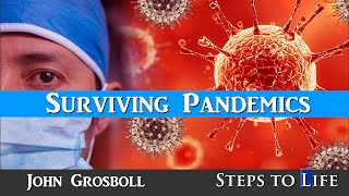 Surviving Pandemics  John Grosboll  CD38 [upl. by Schaper]