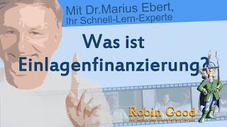 Was ist Einlagenfinanzierung [upl. by Spillihp]