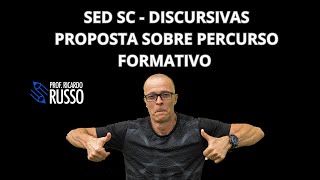 SED SC  DISCURSIVA  PROPOSTA NOVA  PERCURSO FORMATIVO [upl. by Gaylor]