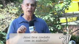 210  Jesus teve de fato contato com os essênios [upl. by Noryahs]