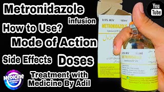 How to Use MetronidazoleFlagyl infusion  Full Review  Mechanism of Action  Side EffectsDose [upl. by Vershen]