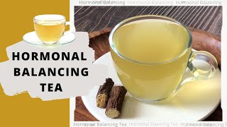 Hormonal Balancing Tea Recipe  How to Make Mulethi Tea for Weight loss Detox PCOS amp POCD  Hindi [upl. by Alegre]