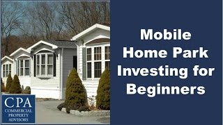 Mobile Home Park Investing for Beginners [upl. by Naamana]