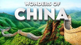 Wonders Of China  The Most Amazing Places in China  Travel Video [upl. by Higgs]