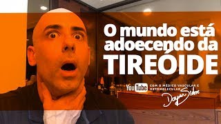 O mundo está adoecendo da TIREOIDE  Dr Dayan Siebra [upl. by Ziwot]