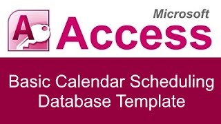 Microsoft Access Basic Calendar Scheduling Database Template [upl. by Rednaskela831]