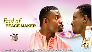 End of Peace Maker  Nigerian Nollywood Movie [upl. by Mallis]