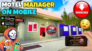 How To Download Motel Manager Simulator For Android  iOS Device [upl. by Carisa]