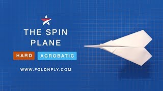 ✈ Trick Paper Airplane Tutorial  The Spin Plane that Loops and Twirls  Fold N Fly [upl. by Cornwall]