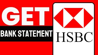 How To Get HSBC BANK STATEMENT Online 2024 Updated [upl. by Araihc27]