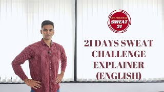 21 Days Sweat Challenge Explainer English [upl. by Tutt10]