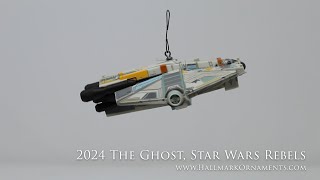 2024 The Ghost Star Wars Rebels Hallmark Ornament [upl. by Monty]