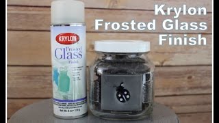 Review It amp DO IT Krylon Frosted Glass Finish [upl. by Ellie]