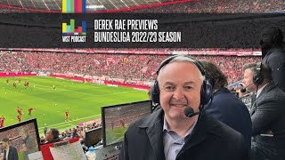 Derek Rae previews the 202223 Bundesliga season [upl. by Aratnahs]