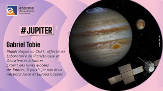 🚀 Gabriel Tobie Objectif « Lunes de Jupiter » [upl. by Bentley242]