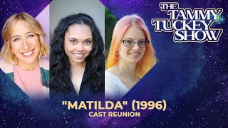 quotMatildaquot 1996 Cast Reunion  The Tammy Tuckey Show [upl. by Taro933]