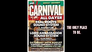 Pre Carnival All Dayer Real Roots mts Lord Ambassador  Hibiscus Comm Cen London Sat 24th Aug 2024 [upl. by Adlig]