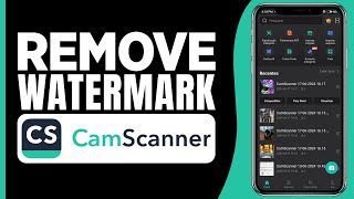 How to Remove Watermark of CamScanner 2024  Easy Mobile Tutorial [upl. by Ettelrats]