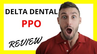 🔥 Delta Dental PPO Review Pros and Cons [upl. by Ailemaj]