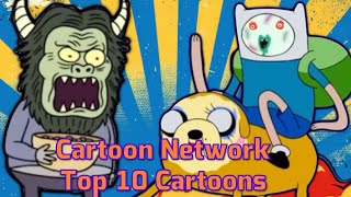 The 10 BEST Cartoon Network Shows of All Time [upl. by Anneirda]