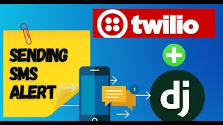 SMS Alert using Django and Twilio [upl. by Kcirdnek]