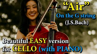 quotAir  on the G stringquot Bach  EASY CELLO with or without piano  Sheet Music [upl. by Ydarb501]