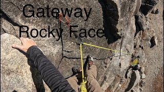 Gateway Rocky Face [upl. by Gladi]