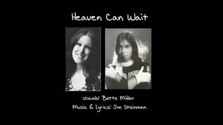 Bette Midler Heaven Can Wait 1972 RARE DEMO [upl. by Hanan]