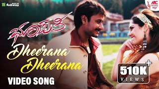 DheeranaDheerana  Video Song  Bhupathi  Darshan  Sherin  V Harikrishna  Suma Shastry [upl. by Ycal]