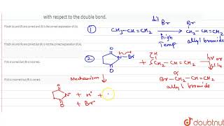 A In allylic substitution propene gives allyl bromide R NBS is a selective brominating agent [upl. by Kopans]