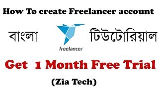 How to Create Freelancer Account  Bangla Tutorial  Get Free 1 Month Trial [upl. by Ahsenar]