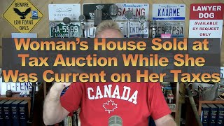 Woman’s House Sold at Tax Auction While She Was Current on Her Taxes [upl. by Ahseuqram60]