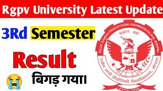 Rgpv 3rd semester result bigad gya 😭 rgpv news today [upl. by Ennairac]