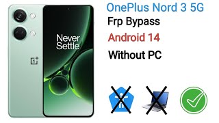 OnePlus Nord 3 5G Frp Bypass  Without Pc frpbypass lock unlock frpbypass [upl. by Edya]