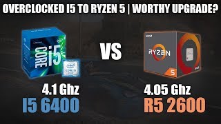 I5 6400 vs Ryzen 5 2600  Overclocked I5 vs Ryzen 5 worthy UPGRADE  720p 1080p 1440p Benchmarks [upl. by Gorga]