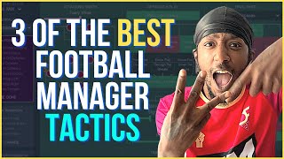 3 Of The BEST Football Manager 2021 Tactics  best fm21 tactics [upl. by Jillayne]